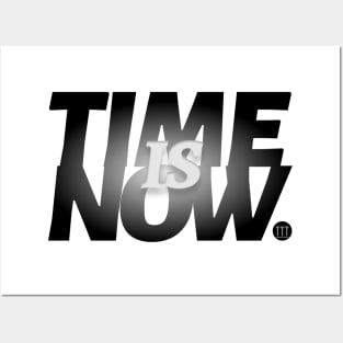 Time is Now. Posters and Art